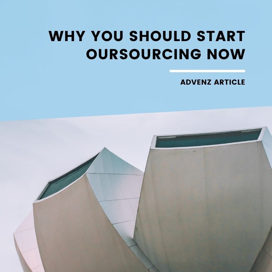 You are currently viewing Why You Should Start Outsourcing Now